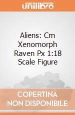 Aliens: Cm Xenomorph Raven Px 1:18 Scale Figure gioco di Diamond Direct