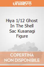 Hiya 1/12 Ghost In The Shell Sac Kusanagi Figure giochi