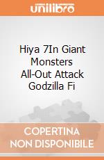 Hiya 7In Giant Monsters All-Out Attack Godzilla Fi giochi