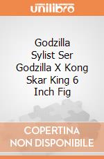 Godzilla Sylist Ser Godzilla X Kong Skar King 6 Inch Fig giochi