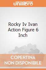 Rocky Iv Ivan Action Figure 6 Inch giochi