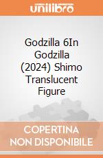 Godzilla 6In Godzilla (2024) Shimo Translucent Figure giochi