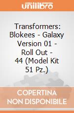 Transformers: Blokees - Galaxy Version 01 - Roll Out - 44 (Model Kit 51 Pz.) giochi