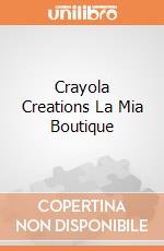 Crayola Creations La Mia Boutique gioco di CREA
