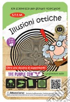 Illusioni ottiche. Kit scientifico per giovani ricercatori giochi