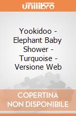 Yookidoo - Elephant Baby Shower - Turquoise - Versione Web giochi