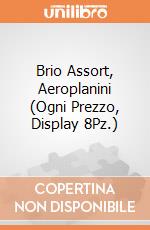 Brio Assort, Aeroplanini (Ogni Prezzo, Display 8Pz.) giochi