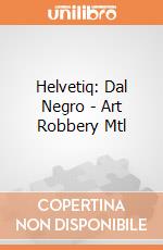 Helvetiq: Dal Negro - Art Robbery Mtl giochi