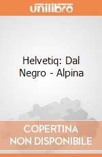 Helvetiq: Dal Negro - Alpina giochi
