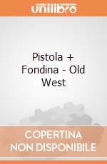 Pistola + Fondina - Old West gioco di Villa Giocattoli