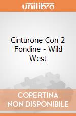 Cinturone Con 2 Fondine - Wild West gioco di Villa Giocattoli