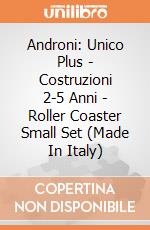 Androni: Unico Plus - Costruzioni 2-5 Anni - Roller Coaster Small Set (Made In Italy) gioco