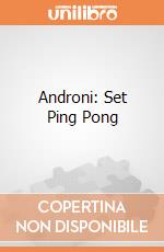 Androni: Set Ping Pong gioco
