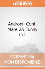 Androni: Conf. Mare 2A Funny Cat giochi