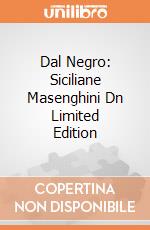 Dal Negro: Siciliane Masenghini Dn Limited Edition gioco
