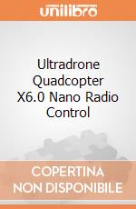 Ultradrone Quadcopter X6.0 Nano Radio Control gioco di Mondo Motors