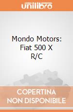 Mondo Motors: Fiat 500 X R/C giochi