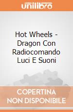 Hot Wheels - Dragon Con Radiocomando Luci E Suoni gioco di Mondo Motors
