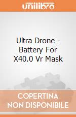 Ultra Drone - Battery For X40.0 Vr Mask gioco di Mondo Motors