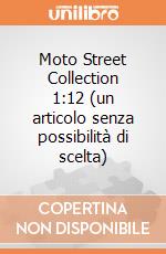 Moto Street Collection 1:12 (un articolo senza possibilità di scelta) gioco di Mondo Motors