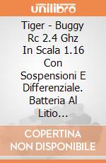 Tiger - Buggy Rc 2.4 Ghz In Scala 1.16 Con Sospensioni E Differenziale. Batteria Al Litio Ricaricabile Inclusa. giochi