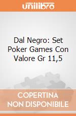 Dal Negro: Set Poker Games Con Valore Gr 11,5 gioco