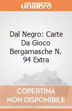 Dal Negro: Carte Da Gioco Bergamasche N. 94 Extra gioco