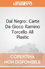 Dal Negro: Carte Da Gioco Ramino Torcello All Plastic gioco di Dal Negro