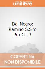 Dal Negro: Ramino S.Siro Pro Cf. 3 gioco