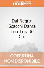 Dal Negro: Scacchi Dama Tria Top 36 Cm gioco di Dal Negro