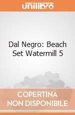 Dal Negro: Beach Set Watermill 5 gioco