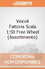 Veicoli Fattoria Scala 1:50 Free Wheel (Assortimento) gioco
