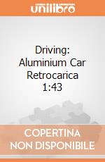 Driving: Aluminium Car Retrocarica 1:43 gioco