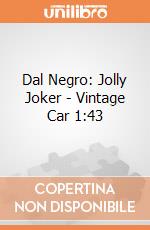 Dal Negro: Jolly Joker - Vintage Car 1:43 gioco