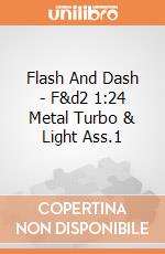 Flash And Dash - F&d2 1:24 Metal Turbo & Light Ass.1 gioco di Giochi Preziosi