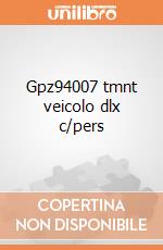 Gpz94007 tmnt veicolo dlx c/pers