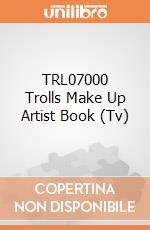 TRL07000 Trolls Make Up Artist Book (Tv) giochi