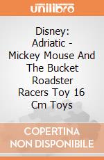 Disney: Adriatic - Mickey Mouse And The Bucket Roadster Racers Toy 16 Cm Toys