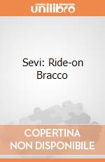 Sevi: Ride-on Bracco giochi