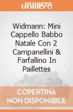 Widmann: Mini Cappello Babbo Natale Con 2 Campanellini & Farfallino In Paillettes giochi