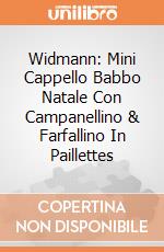Widmann: Mini Cappello Babbo Natale Con Campanellino & Farfallino In Paillettes giochi