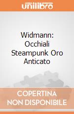 Widmann: Occhiali Steampunk Oro Anticato giochi