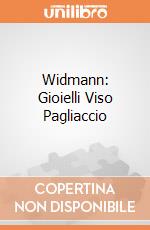 Widmann: Gioielli Viso Pagliaccio giochi