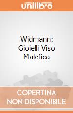Widmann: Gioielli Viso Malefica giochi
