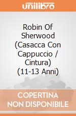Robin Of Sherwood (Casacca Con Cappuccio / Cintura) (11-13 Anni) giochi