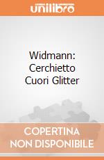 Widmann: Cerchietto Cuori Glitter giochi