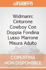 Widmann: Cinturone Cowboy Con Doppia Fondina Lusso Marrone Misura Adulto giochi