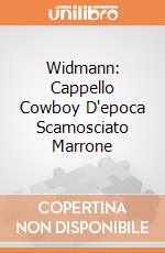 Widmann: Cappello Cowboy D'epoca Scamosciato Marrone giochi
