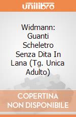 Widmann:  Guanti Scheletro Senza Dita In Lana (Tg. Unica Adulto) giochi