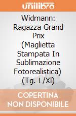 Widmann: Ragazza Grand Prix (Maglietta Stampata In Sublimazione Fotorealistica) (Tg. L/Xl) giochi